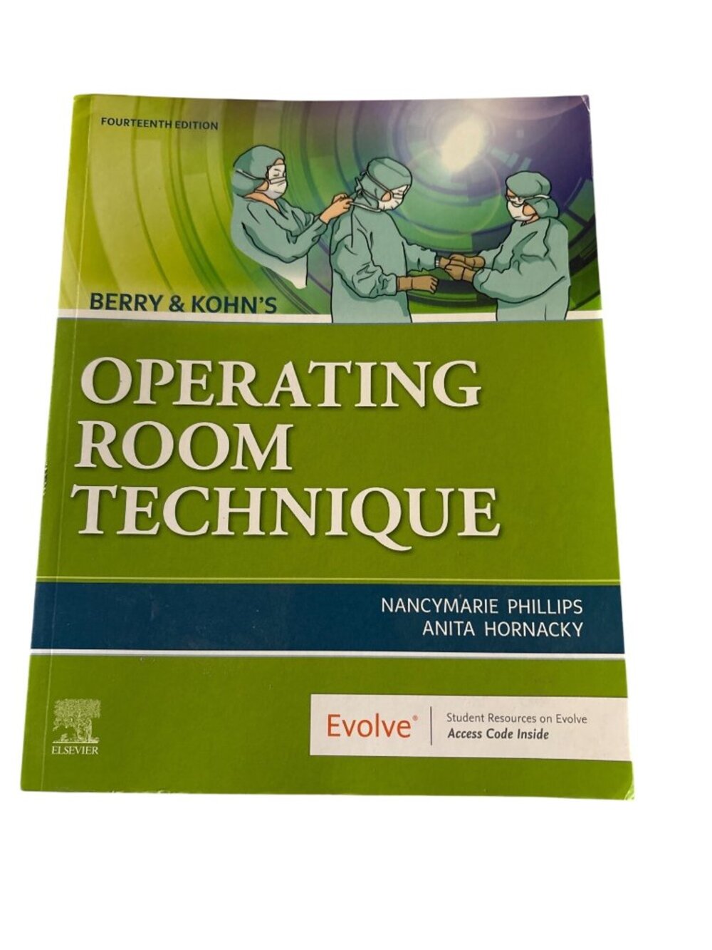 Berry & Kohns Operating Room Technique 14th Edition By Phillips & Hornacky